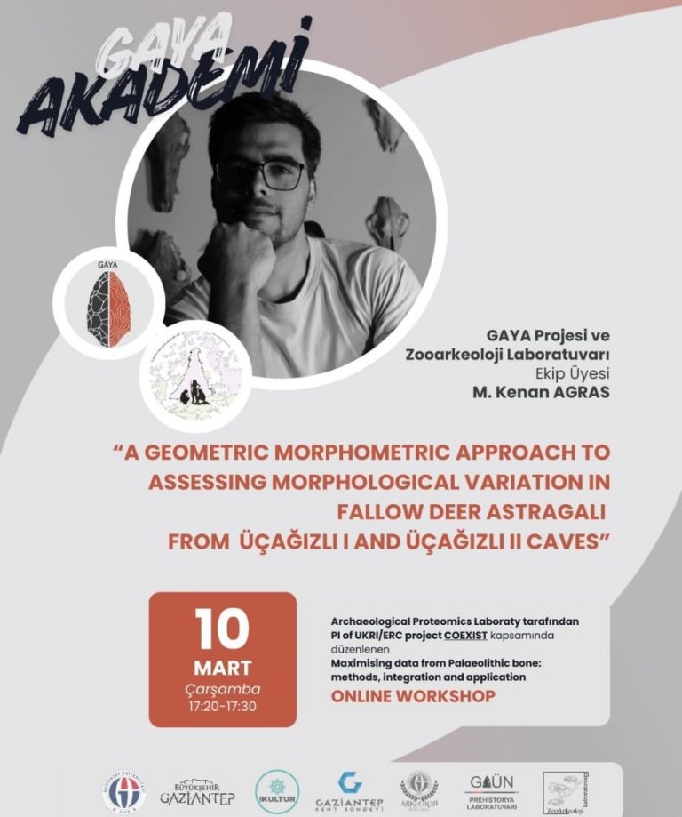 GAYA Projesi Akademi kapsamında ekip üyemiz M. Kenan Agras, Archaeological Proteomics Laboratory tarafından, UKRI ve ERC projesi COEXIST kapsamında düzenlenen "Maximising Data from Palaeolithic Bone: Methods, Integration and Application" başlıklı online workshopta bir sunum gerçekleştirecektir. Başarılar diliyoruz